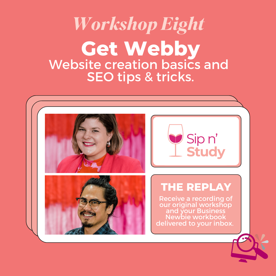 *Replay* Sip & Study Workshop Eight - Get Webby