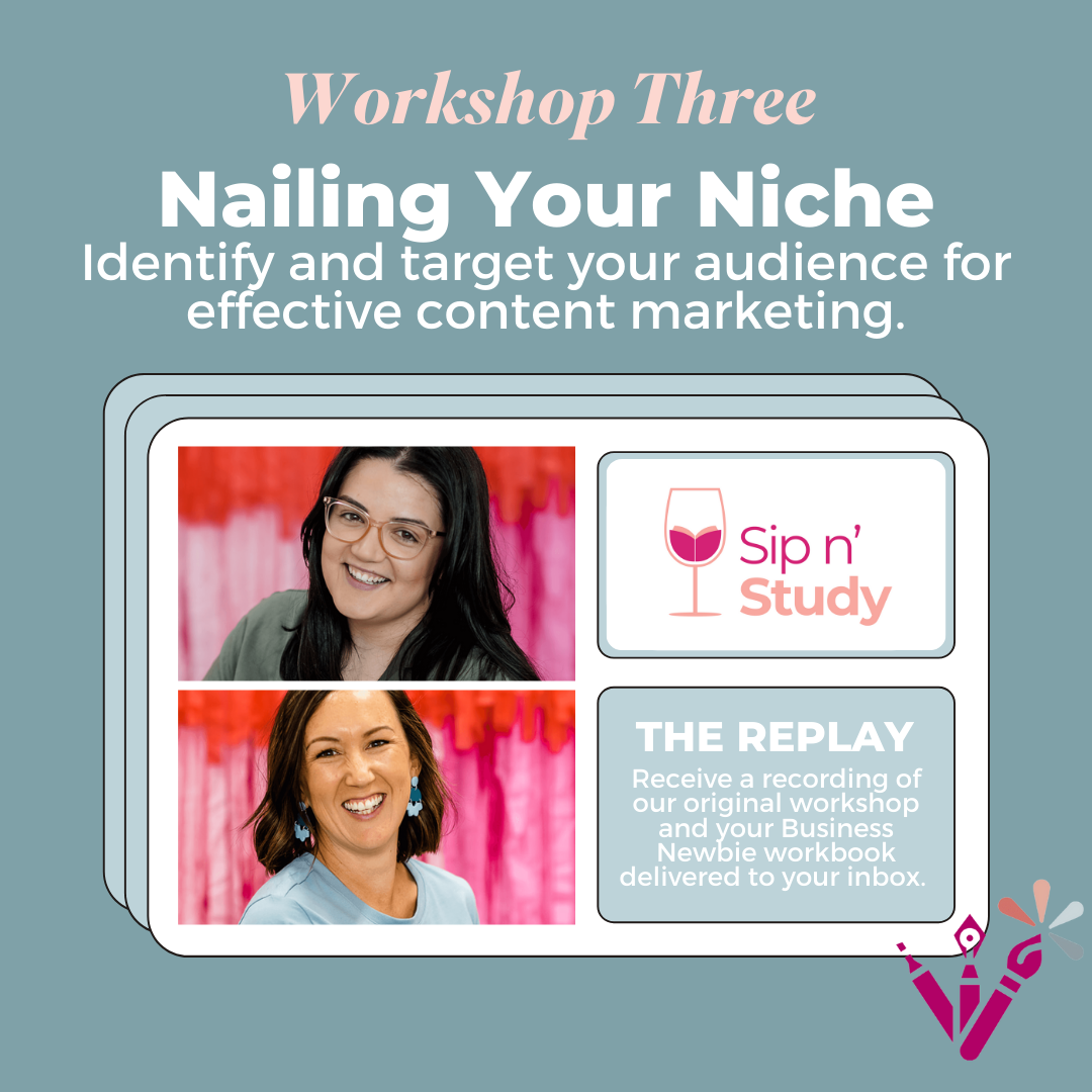 *REPLAY* - Sip & Study Workshop Three - Nailing Your Niche